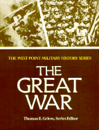 The Great War - Greiss, Thomas E