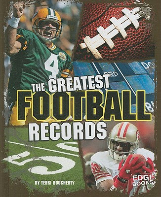 The Greatest Football Records - Sievert, Terri