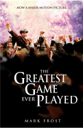The Greatest Game Ever Played Movie Tie-In Edition (Movie Tie-In Edition)