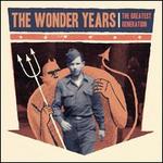 The Greatest Generation - The Wonder Years