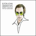 The Greatest Hits 1970-2002 - Elton John