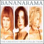 The Greatest Hits Collection - Bananarama