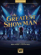 The Greatest Showman - Vocal Selections: Vocal Line with Piano Accompaniment
