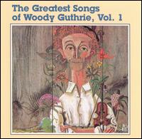 The Greatest Songs of Woody Guthrie - Various Artists
