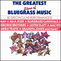 The Greatest Stars of Bluegrass Music [CMH 1989] - Various Artists