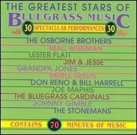 The Greatest Stars of Bluegrass Music [CMH 1999] - Various Artists