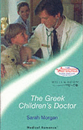 The Greek Children's Doctor - Morgan, Sarah