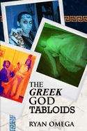 The Greek God Tabloids