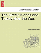 The Greek Islands and Turkey After the War
