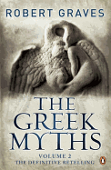 The Greek Myths: Volume 2
