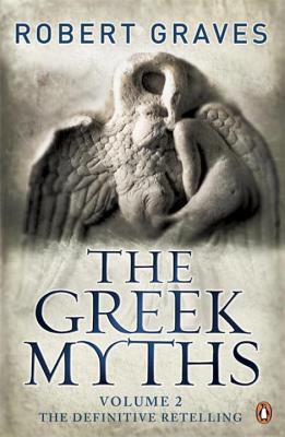 The Greek Myths Volume 2, - Graves, Robert