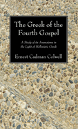 The Greek of the Fourth Gospel