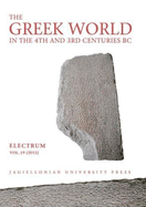 The Greek World in the Fourth and Third Centuries B.C.