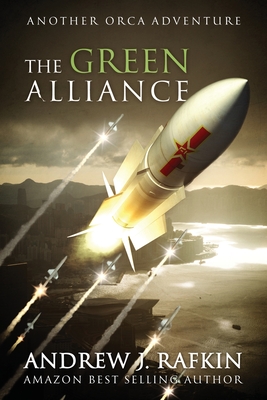 The Green Alliance - Rafkin, Andrew J