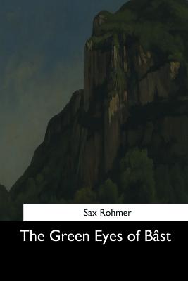 The Green Eyes of Bast - Rohmer, Sax