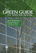 The Green Guide to Specification: An Environmental Profiling System for Building Materials and Components