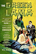 The Green Lama: The Complete Pulp Adventures Volume 1
