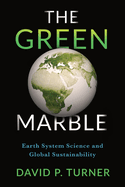 The Green Marble: Earth System Science and Global Sustainability