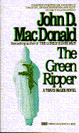 The Green Ripper - MacDonald, John D