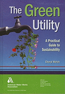 The Green Utility: A Practical Guide to Sustainability