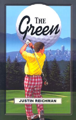 The Green - Reichman, Justin