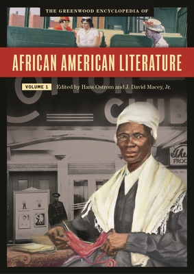 The Greenwood Encyclopedia of African American Literature: [5 Volumes] - Jr, J David Macey (Editor), and Ostrom, Hans (Editor)