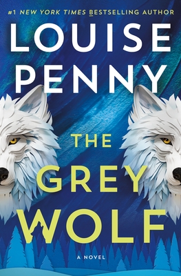 The Grey Wolf - Penny, Louise