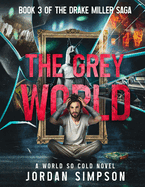 The Grey World
