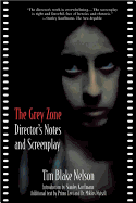 The Grey Zone: Director's Notes and Screenplay