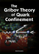 The Gribov Theory of Quark Confinement