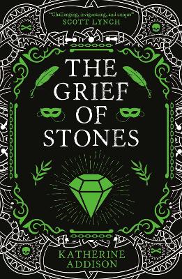 The Grief of Stones: The Cemeteries of Amalo Book 2 - Addison, Katherine