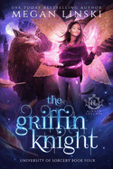 The Griffin Knight: A Paranormal Fantasy Fae Shifter Romance Series