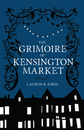 The Grimoire of Kensington Market