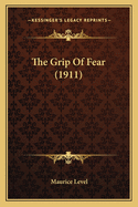 The Grip of Fear (1911)