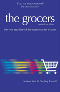 The Grocers: The Rise and Rise of the Supermarket Chains