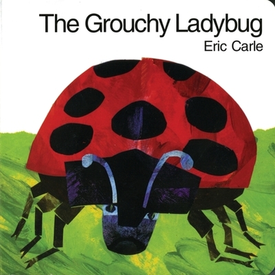 The Grouchy Ladybug Board Book - 