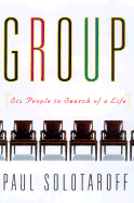 The Group: Six People in Search of a Life