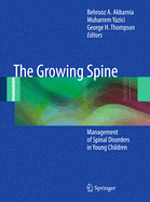 The Growing Spine: Management of Spinal Disorders in Young Children