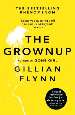 The Grownup - Flynn, Gillian