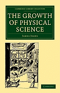 The growth of physical science.