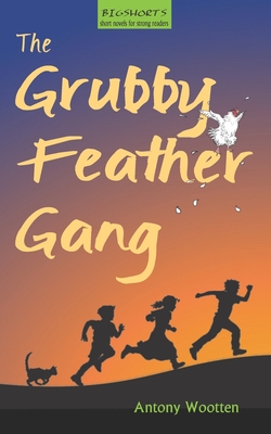 The Grubby Feather Gang - 