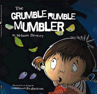 The Grumble Rumble Mumbler