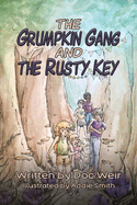 The Grumpkin Gang and the Rusty Key