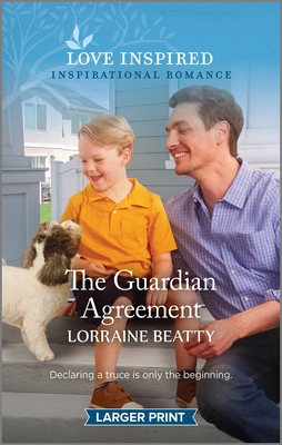 The Guardian Agreement: An Uplifting Inspirational Romance - Beatty, Lorraine