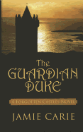 The Guardian Duke