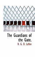 The Guardians of the Gate