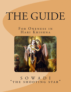 The Guide: For Oneness in Hari Krishna