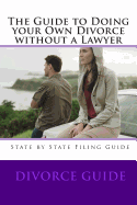 The Guide to Doing Your Own Divorce Without a Lawyer