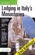 The Guide to Lodging in Italy's Monasteries - Barish, Eileen