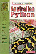 The Guide to Owning an Australian Python